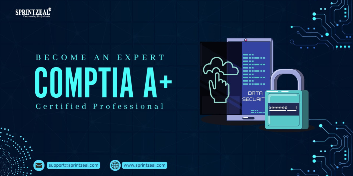 Mastering CompTIA A+ for IT Success