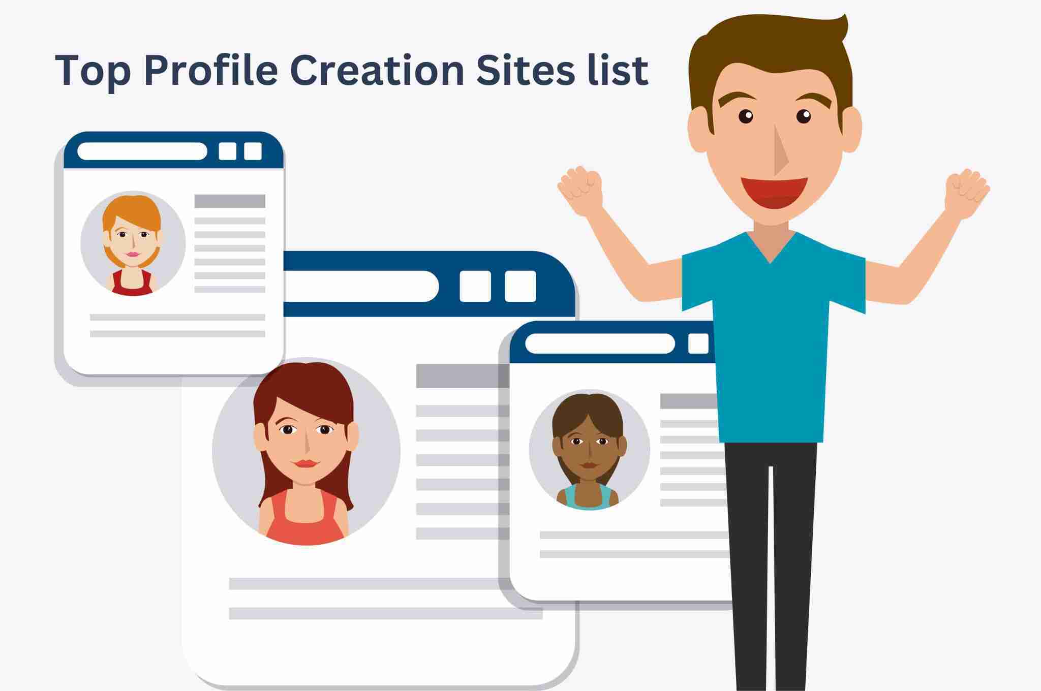 Profile Creation Sites list |Boosting Your Online Presence