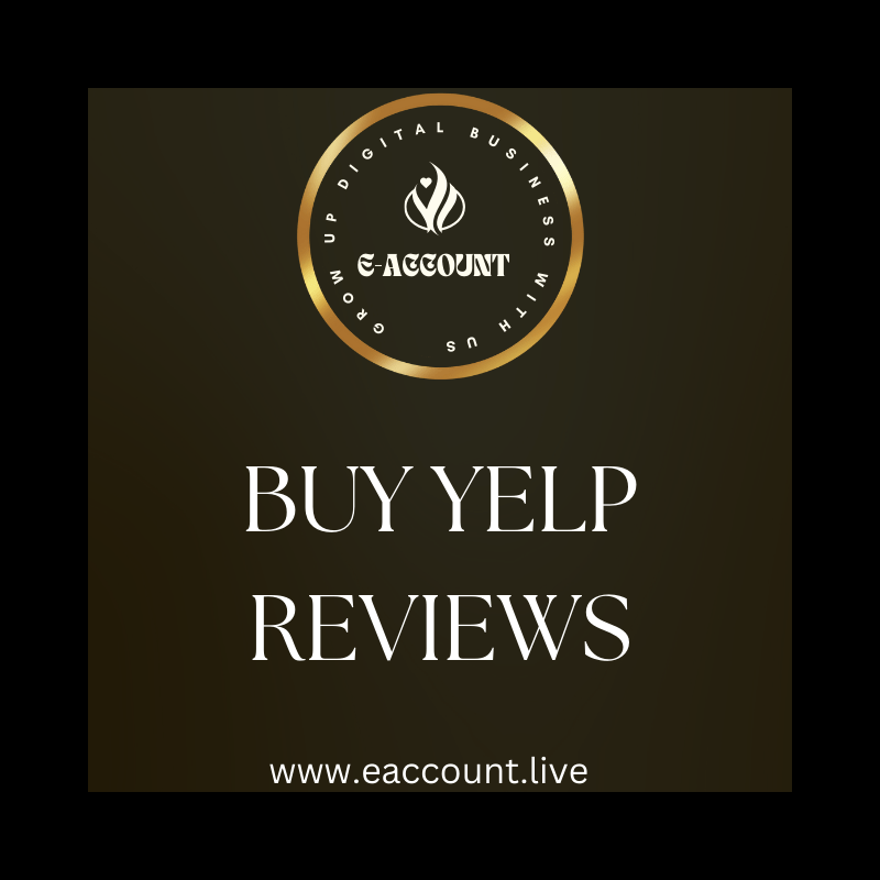 Buy Yelp reviews - E-Digital Account