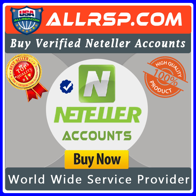 Buy Verified Neteller Accounts - Fully Verified With Documents