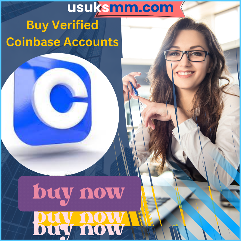 Buy Verified Coinbase Accounts - 100% Us Uk Verified