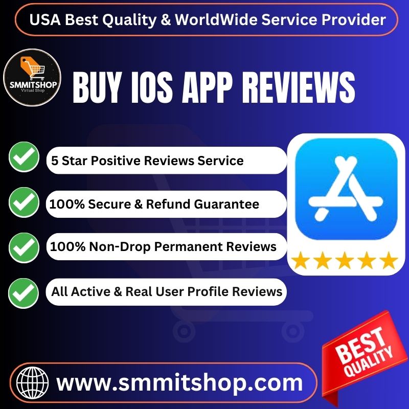 Buy IOS App Reviews-100% Safe & Secure Permanent Reviews