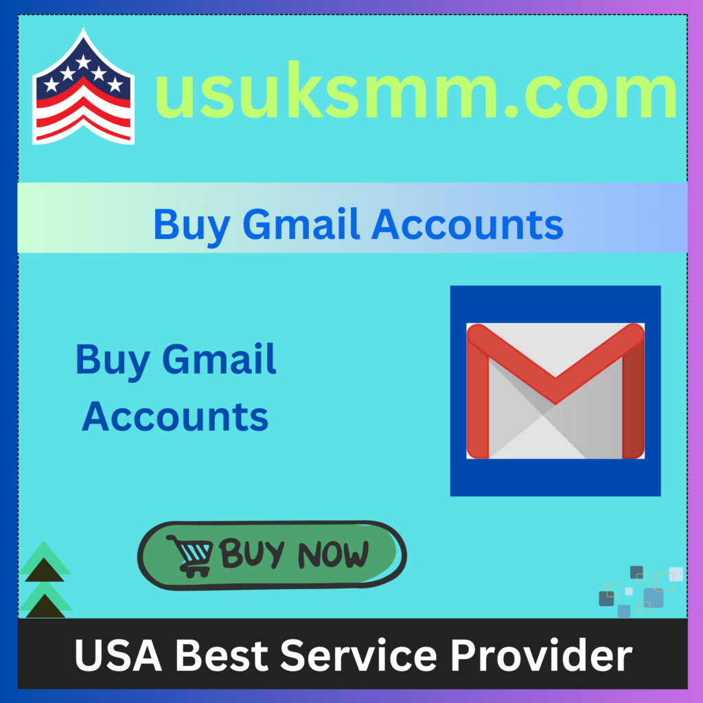 Buy Gmail Accounts - 100% Us Uk Verified