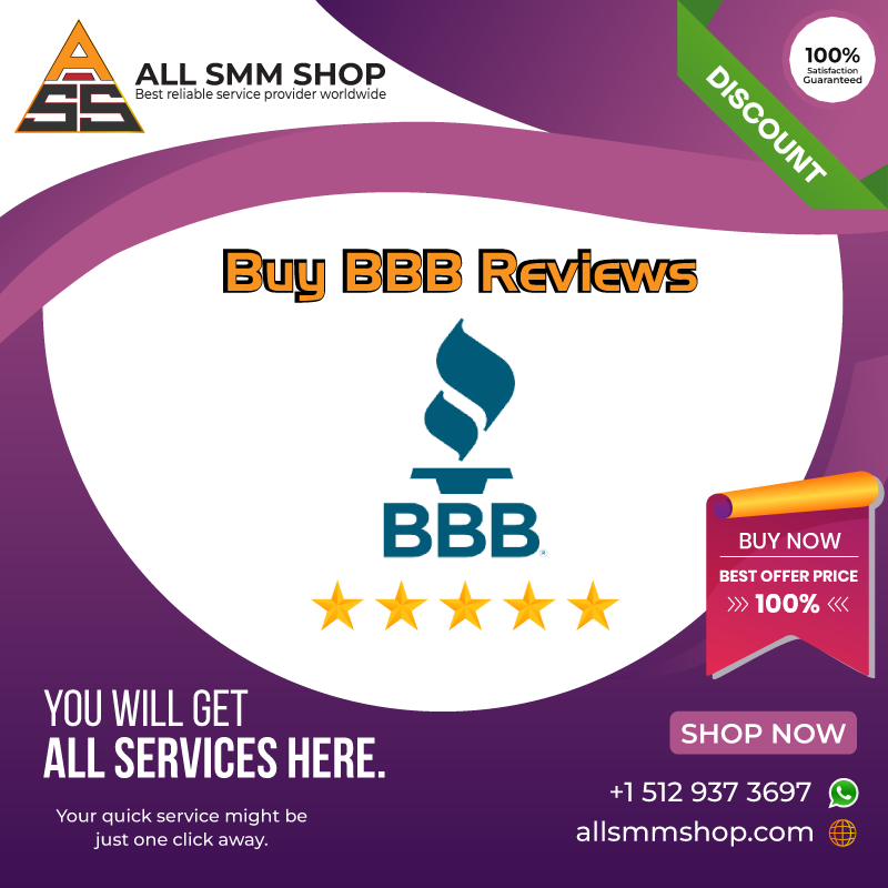 Buy BBB Reviews - 100% Real non-drop & Safe Reviews