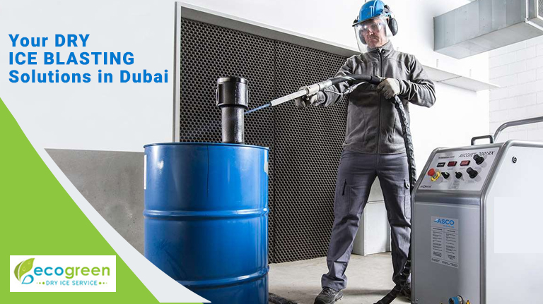 Blast Cleaning Machine Abu Dhabi, Dubai, UAE | Eco Green Dry Ice