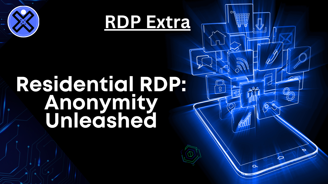 Residential RDP: Anonymity Unleashed