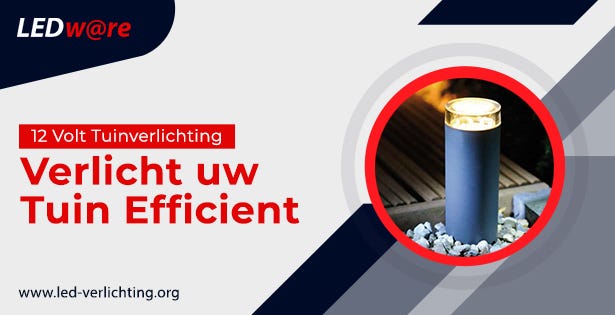 12 Volt Tuinverlichting: Verlicht uw Tuin Efficiënt | by LEDW@RE | Dec, 2023 | Medium