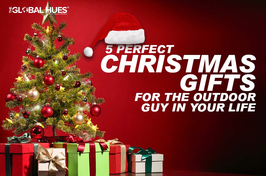5 Perfect Christmas Gifts For the Outdoor Guy in Your Life | The Global Hues