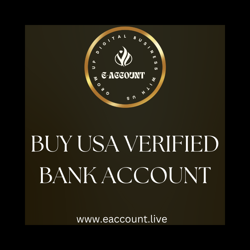 Buy usa verified bank account cheap price- E-Digital Account