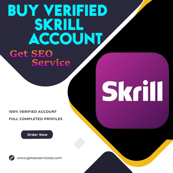 Buy Verified Skrill Account - Get Seo Services