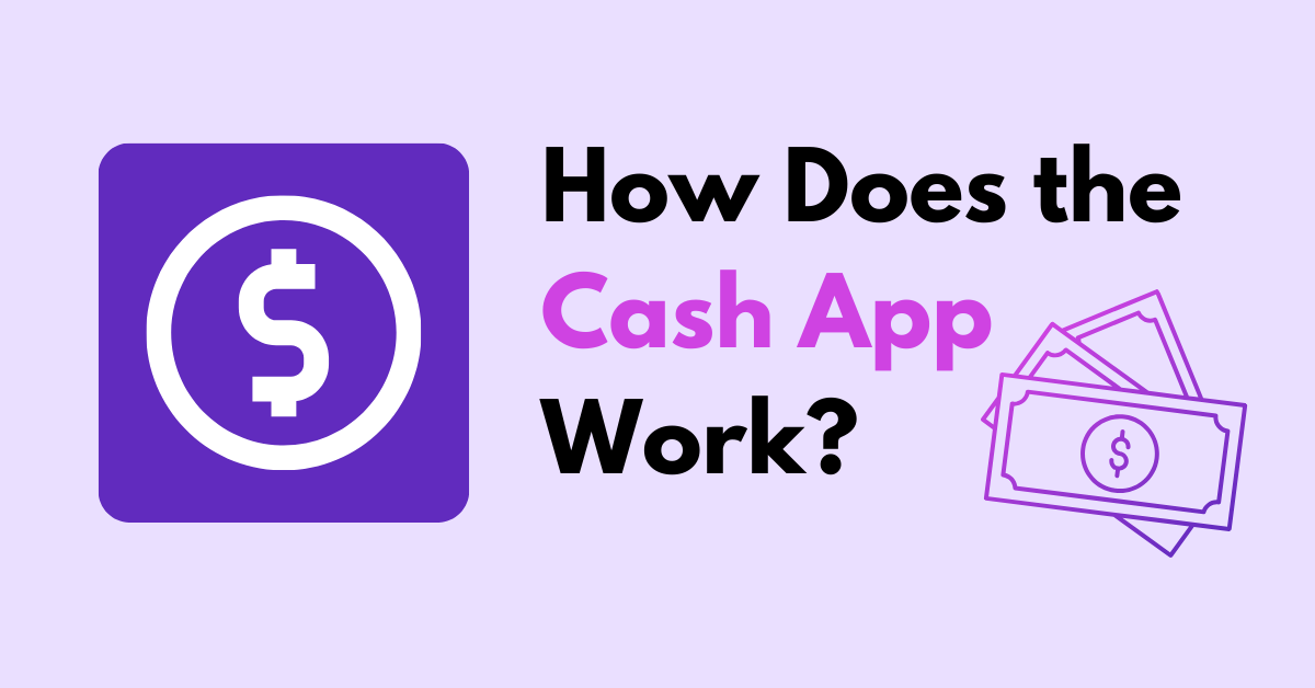 How Does the Cash App Work? - AppGo.Cash