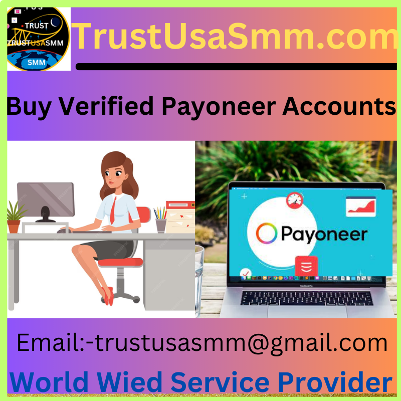 Buy Verified Payoneer Accounts - Trust USA SMM