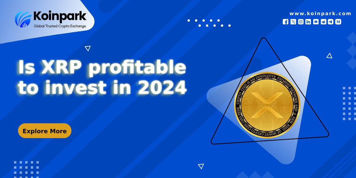 Is XRP profitable to invest in 2024