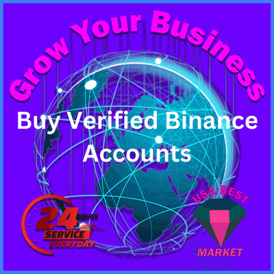 Buy Verified Binance Accounts-100% Safe & reliable Service