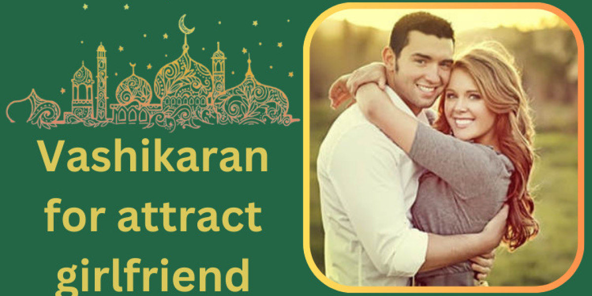 Vashikaran for attract girlfriend +91-8290657409