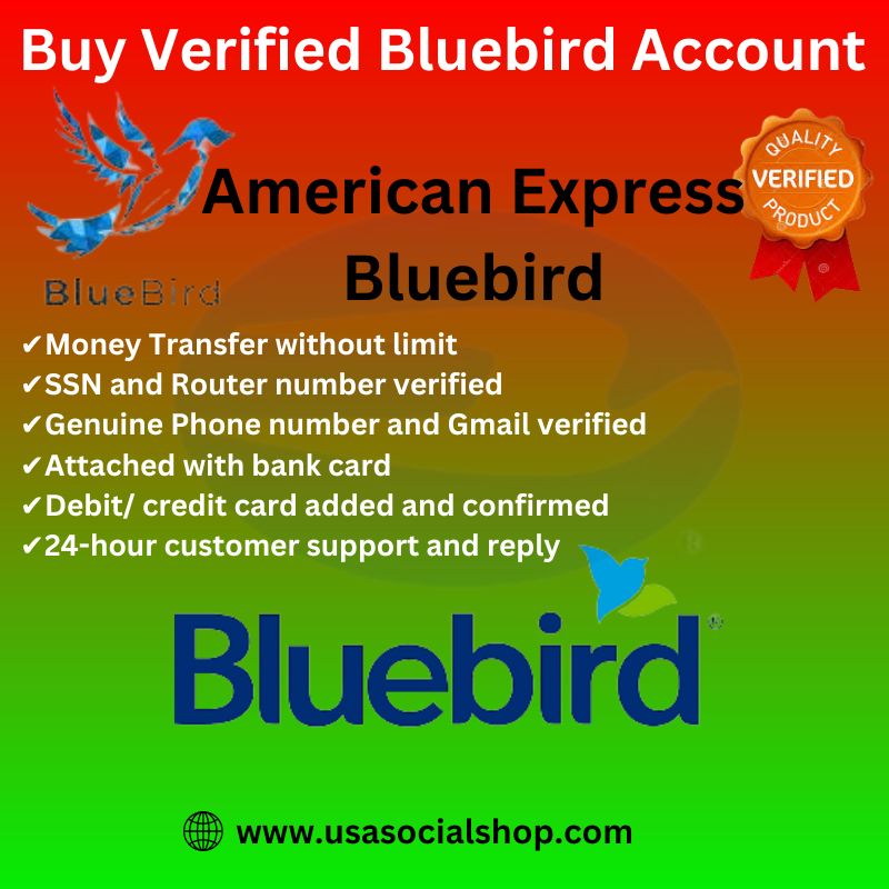 Buy Verified Bluebird Accounts-100% Reliable & Real Accounts