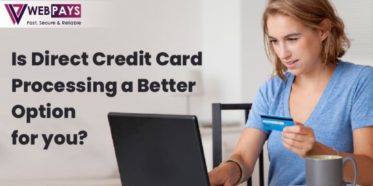 Is Direct Credit Card Processing a better option for you?