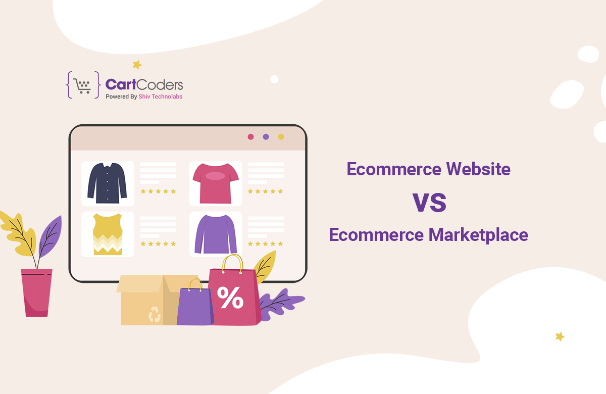 eCommerce Website vs eCommerce Marketplace: Which is Better?