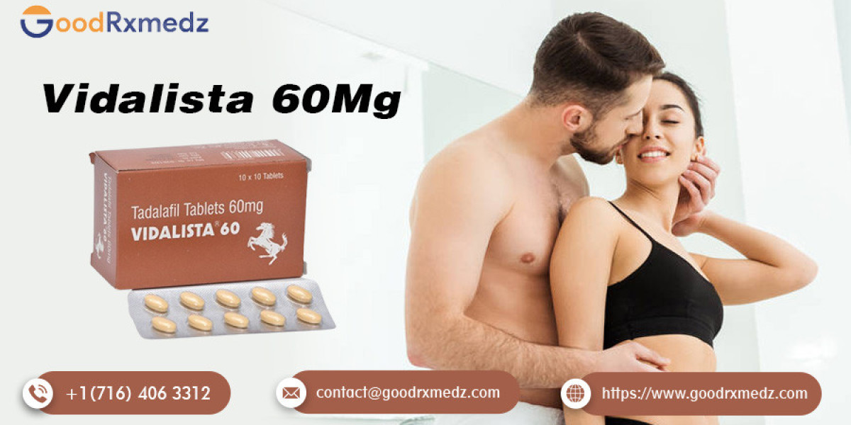 Vidalista 60 Mg Online | Tadalafil | Side Effects | Dosage