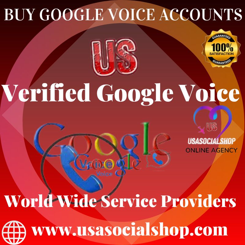 Buy Google Voice Accounts-100% verified, All Country GV