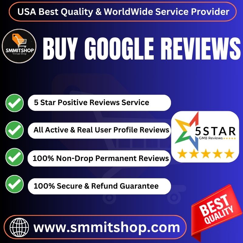 Buy Google Reviews-100% Verified & Permanent Positive Review