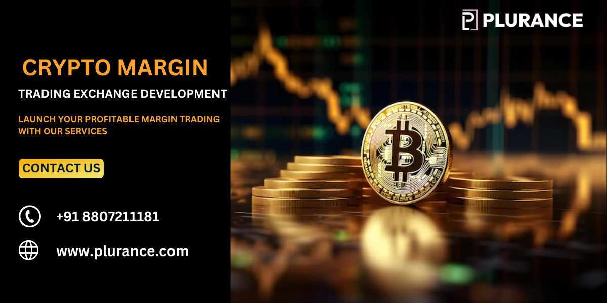 Amplifying Opportunities: Exploring Crypto Margin Trading Exchange Development
