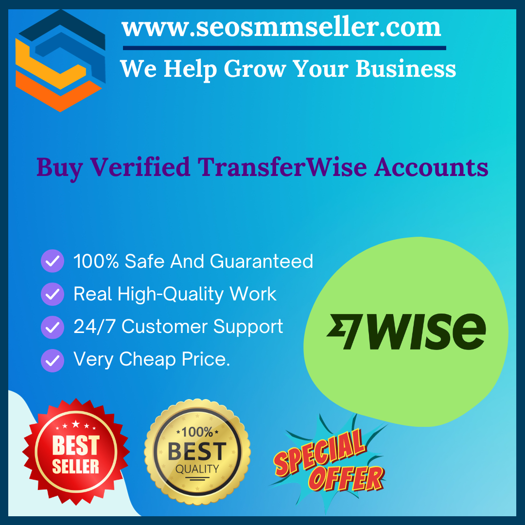 Buy Verified TransferWise Accounts - SEOSmmSeller