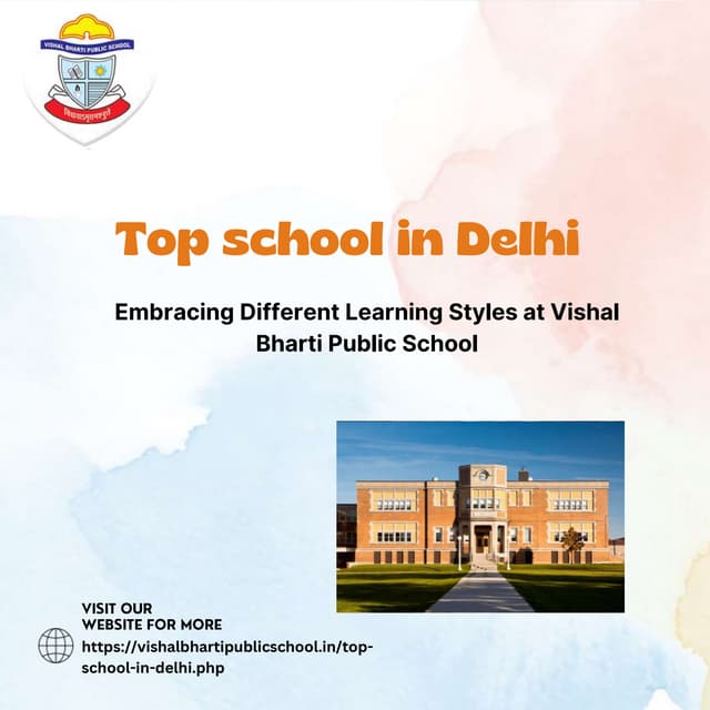 Top school in Delhi- Vishal Bharti Public School | PDF