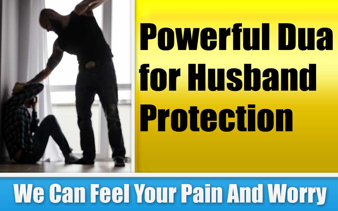 Powerful Dua for Husband Protection - Qurani Dua