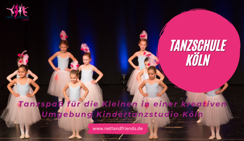 Tanzspaß fur die Kleinen in einer kreativen Umgebung Kindertanzstudio Koln – Tanzstudios Nett & Friends – Köln und Siegburg