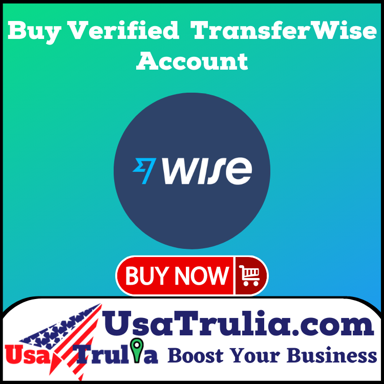 Buy Verified Transferwise Account - 100% Best Personal & Business