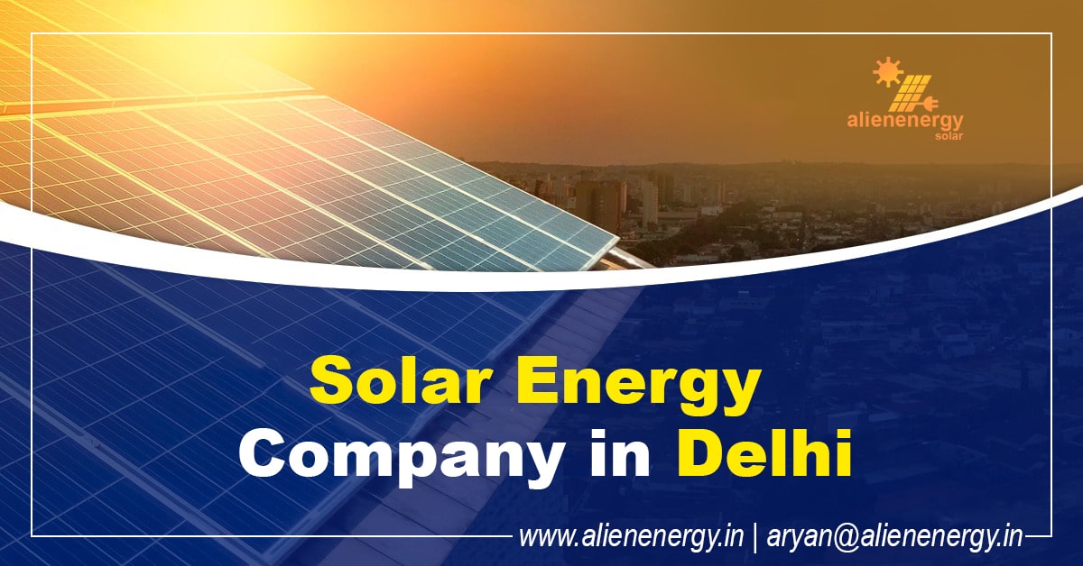 Solar Company in Delhi.