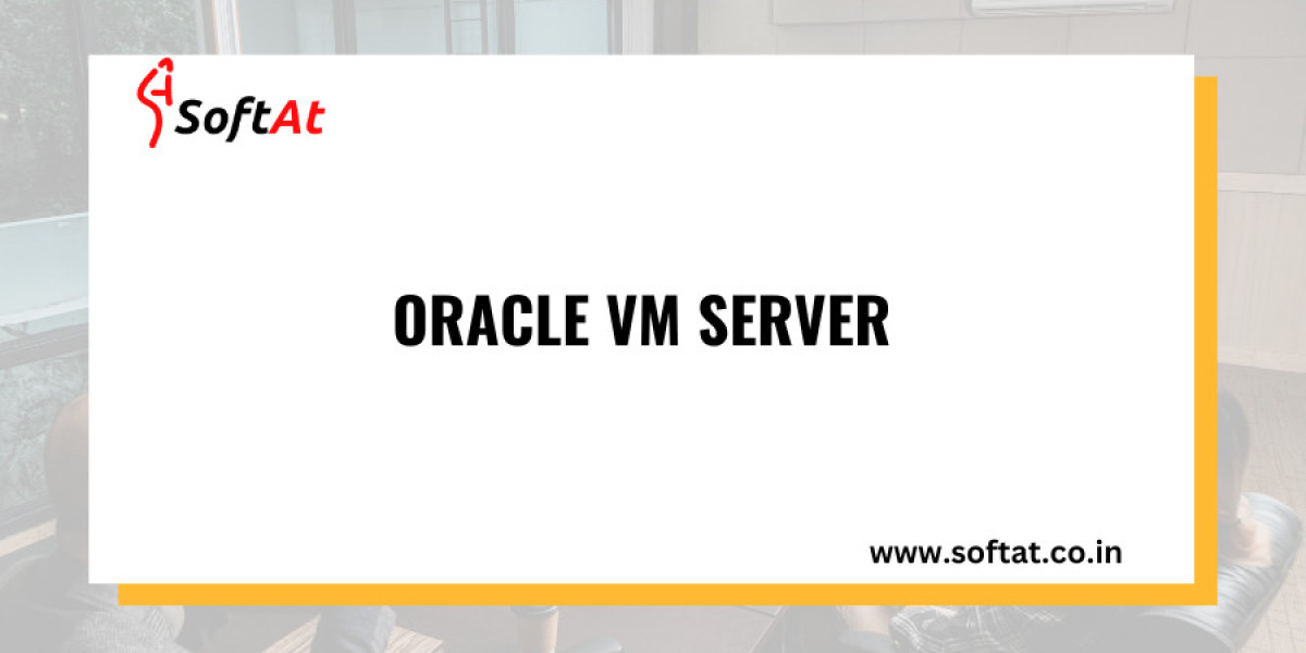 A Comprehensive Guide to Oracle VM Server: Virtualization Power