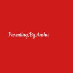 Parenting by Anshu Profile Picture
