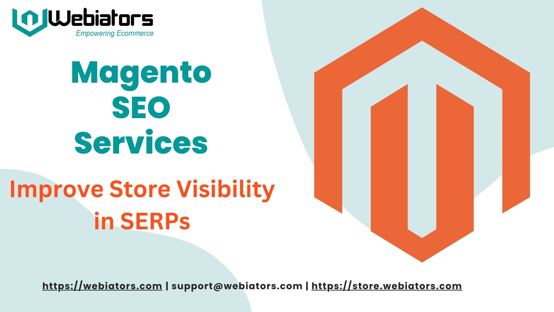 Magento SEO Services: Improve Store Visibility in SERPs - Webiators