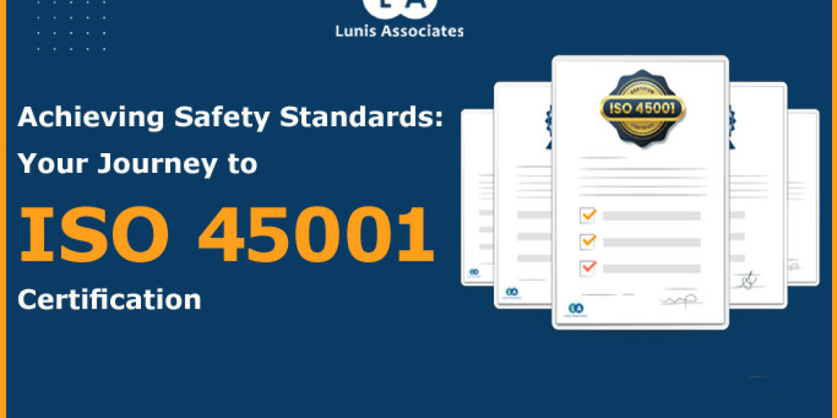 Achieving Safety Standards: Your Journey to ISO 45001 Certification
