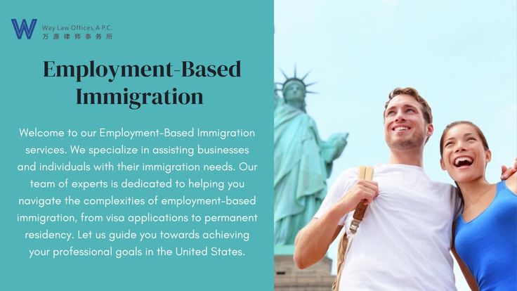 Expert Employment-Based Immigration Services | Way Law Offices in 2024 | Law office, Employment, Guidance