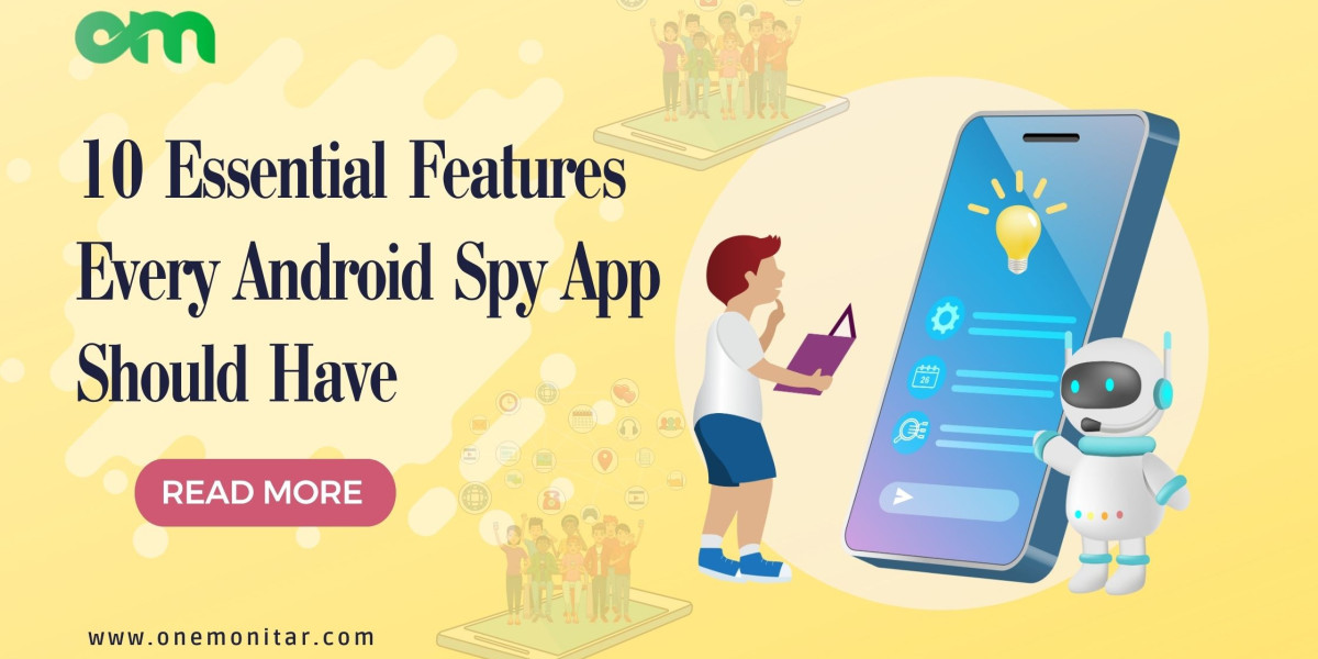 10 Essential Features Every Android Spy App Should Have
