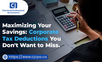 Maximizing Your Savings: Corporate Tax Deductions You Don’t Want to Miss 2023 - CJCPA