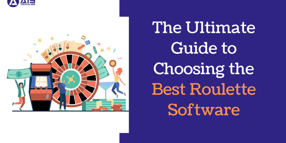 The Ultimate Guide to Choosing the Best Roulette Software