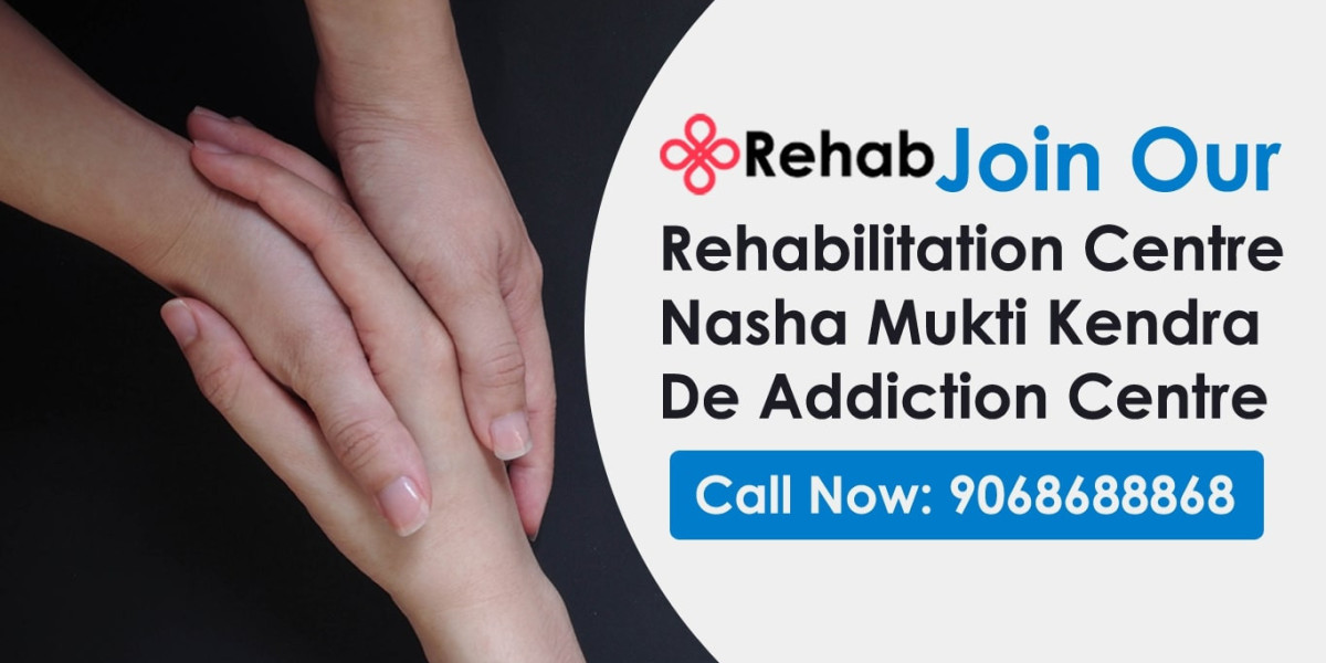 Nasha Mukti Kendra: A Beacon of Hope in the Fight Against Addiction