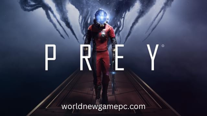 Prey For PC Game Highly Compressed For Free