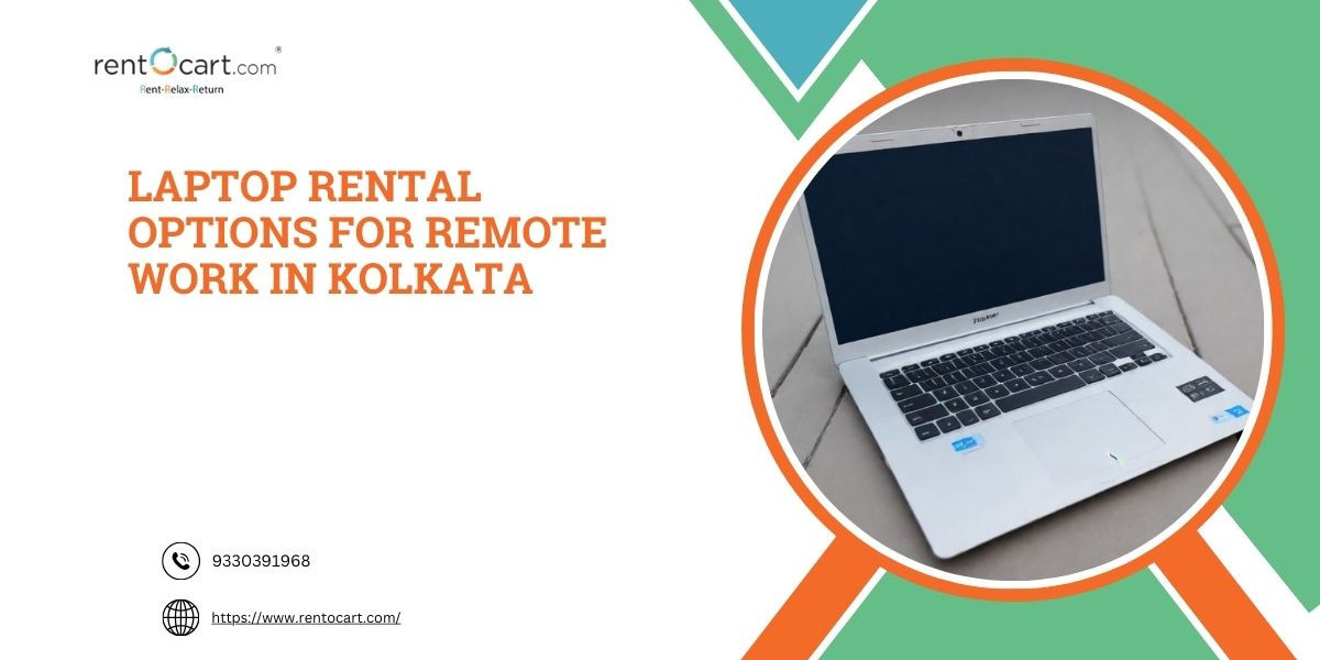 Laptop Rental Options for Remote Work in Kolkata