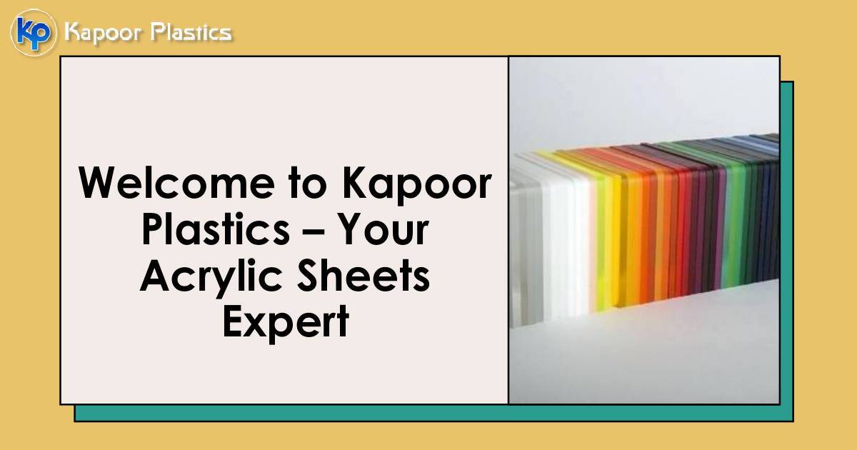 Welcome to Kapoor Plastics – Your Acrylic Sheets Expert.pdf | DocHub