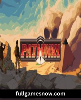 Pathway PC Game Full Version 2024 Free Download