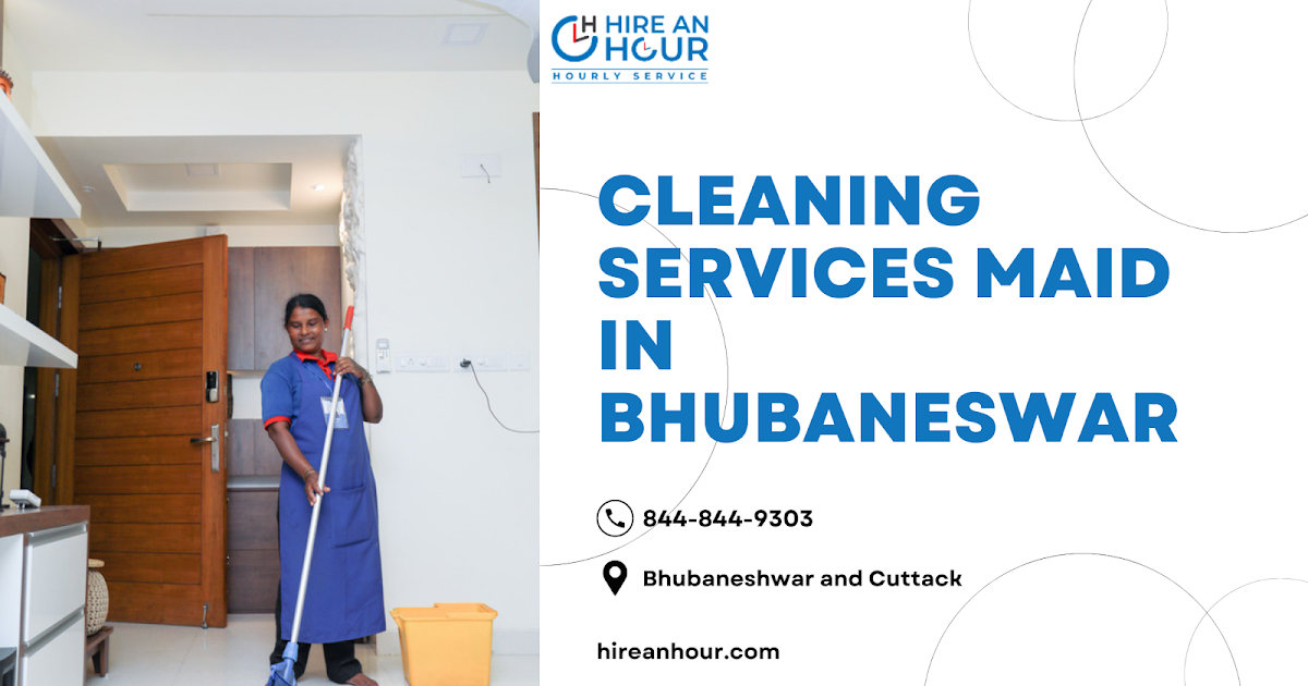 Cleaning Services Maid in Bhubaneswar: Experience the Ultimate Cleaning Experience