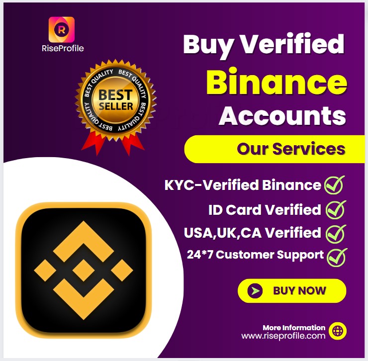 Buy Verified Binance Account -2024 Riseprofile