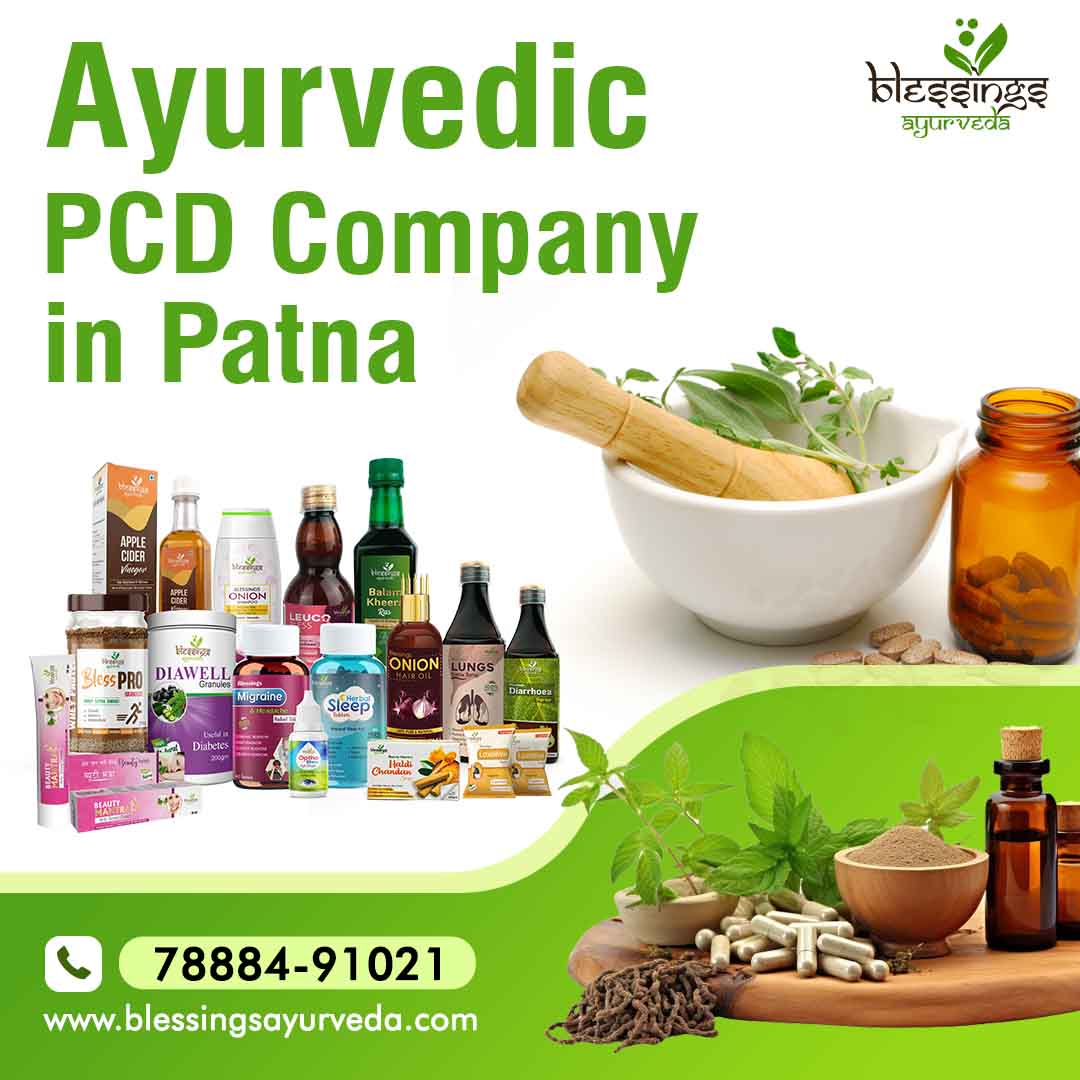 Ayurvedic PCD Company in Patna - Blessings Ayurveda