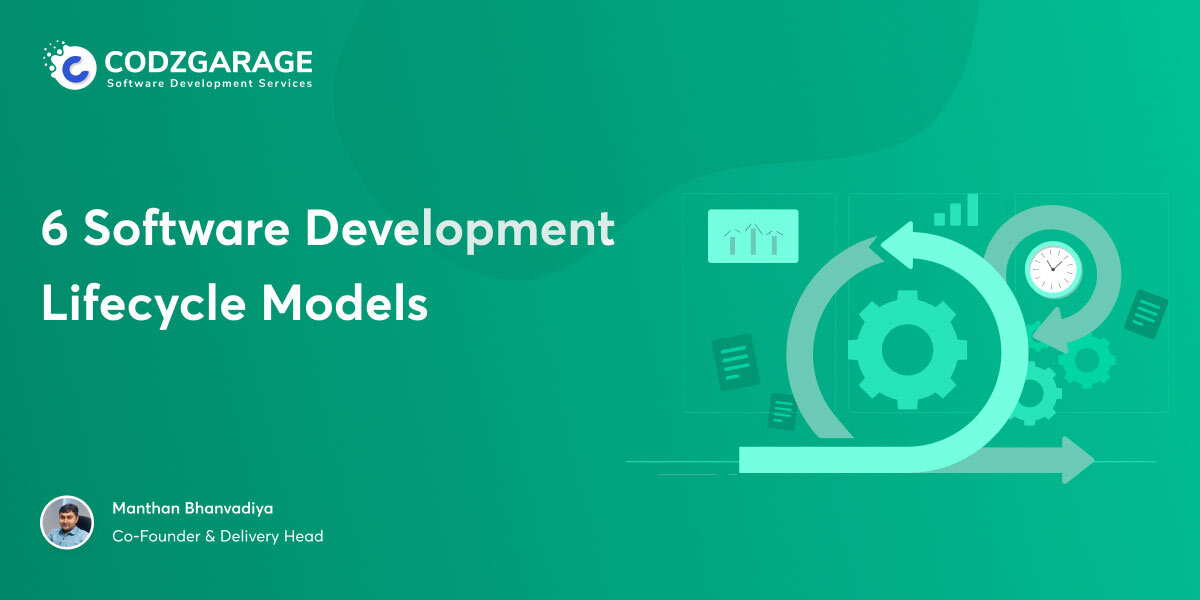 Top 6 Software Development Models & Methodologies
