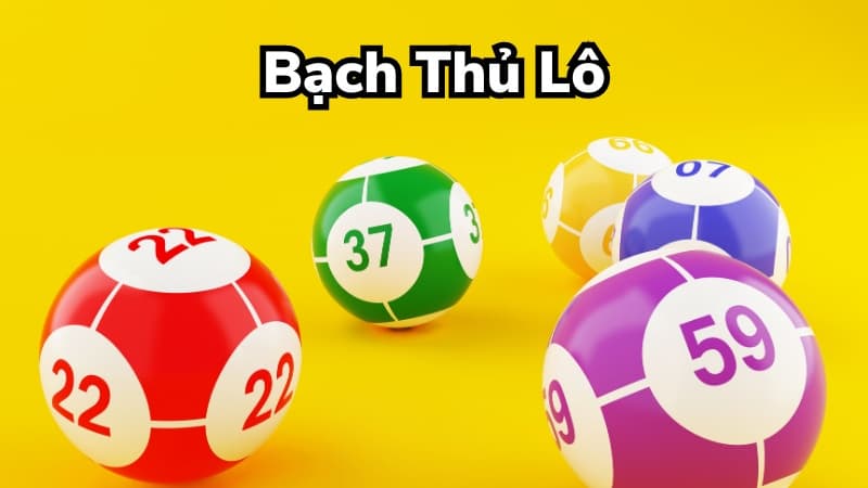 Bạch thủ lô đề là gì? Ưu và nhược điểm của BTL trong lô đề